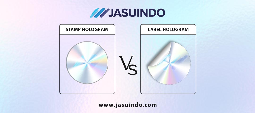 Stamp Holohgram vs Label Hologram