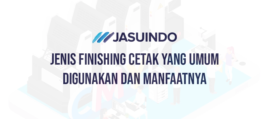 Jenis Finishing Cetak